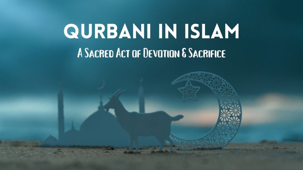 Qurbani in Islam